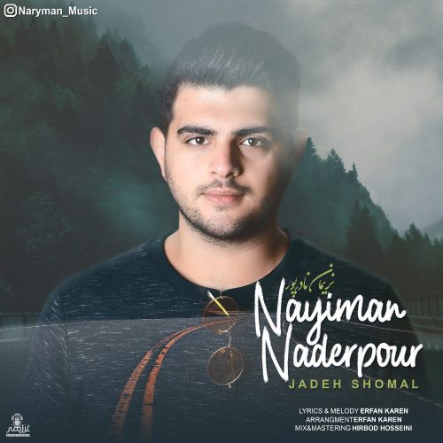 Naryman Naderpour – Jadeh Shomal
